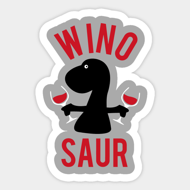 Funny wine o saur - puns are life Sticker by smringah